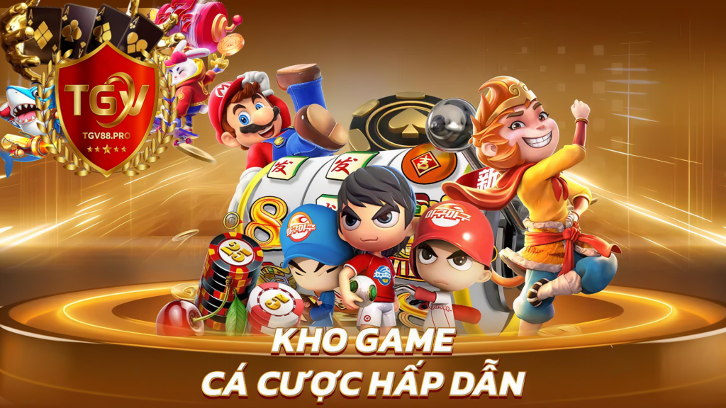 TGV88 - KHO GAME CÁ CƯỢC HẤP DẪN