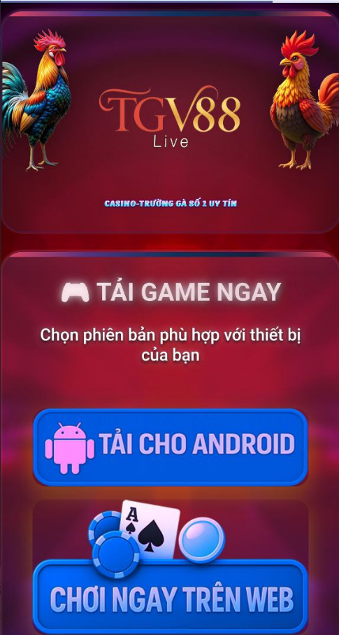 Hướng dẫn chi tiết cách tải app TGV88 cho Android 