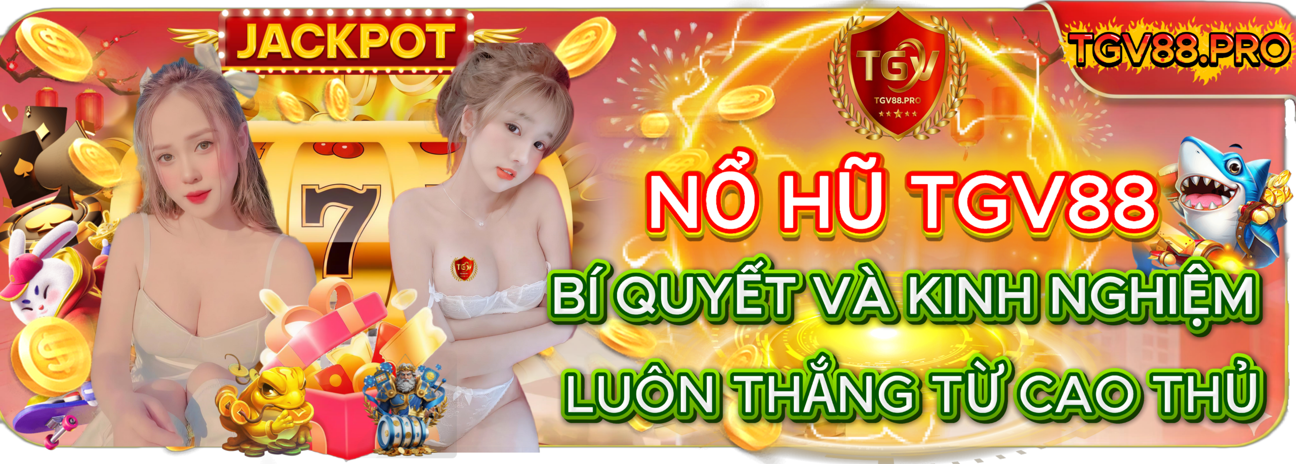 Bí Quyết & Kinh Nghiệm Chơi Nổ Hũ TGV88 Luôn Thắng Từ Cao Thủ